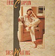 SHE'S WAITING/JAILBAIT - Eric Clapton - single