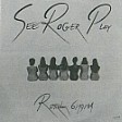SEE ROGER PLAY - Roger Waters