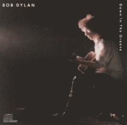 DOWN IN THE GROOVE - Bob Dylan