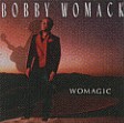 WOMAGIC - Bobby Womack