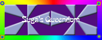 Suga's Queendom