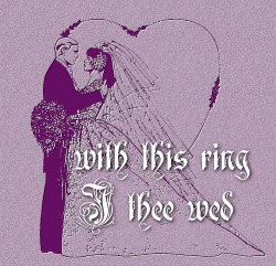 With this ring I thee Wed