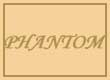 Phantom