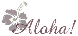 Aloha!