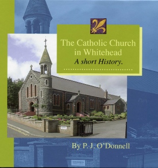 P J O'Donnell's book on The Catholic Church in Whitehead