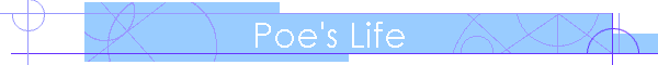 Poe's Life