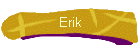 Erik