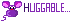 HUGGABLE