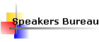 Speakers Bureau