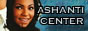 Ashanti Center