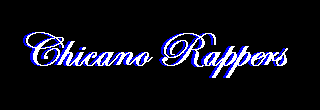 Chicano Rappers