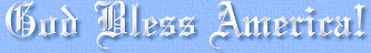 God Bless America!