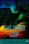 Cover of "The Good Cop"