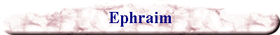 Ephraim