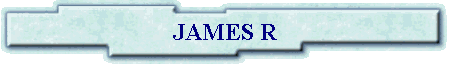 JAMES R