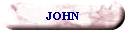 JOHN