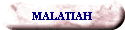 MALATIAH