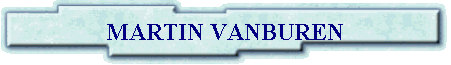 MARTIN VANBUREN