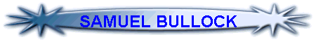 SAMUEL BULLOCK
