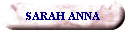 SARAH ANNA