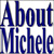 About Michele