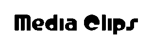 Media Clips
