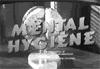 Mental Hygiene