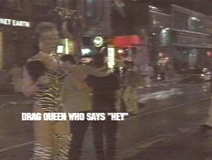 Drag Queen Who Says "Hey"
