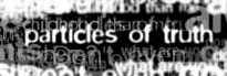 Particles of Truth