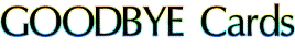 GOODBYE Card banner