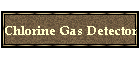 Chlorine Gas Detector
