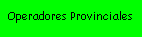Operadores provinciales