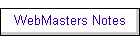 WebMasters Notes