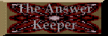 The Answer Keeper