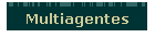 Multiagentes