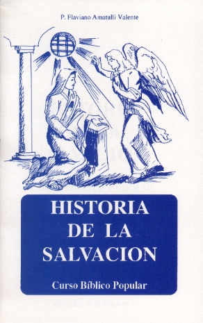 Historia de la Salvacin. Curso Bblico Popular.