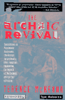 click here to purchase The Archaic Revival