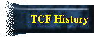 TCF History