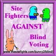 Bunnies don't blind vote either!