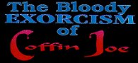 The Bloody Exorcism Of Coffin Joe