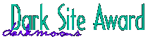 Darkmoons Dark Site Award