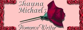 Shauna Michaels - Romance Writer