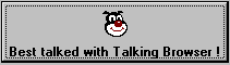 best talked with Talking Browser