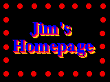 Click here for Jim's Homepage!