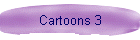 Cartoons 3