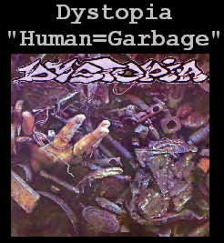 HUMAN=GARBAGE