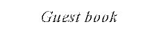 Sign my guest-book