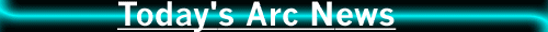 Today's Arc News