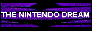 The Nintendo Dream