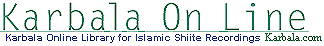 Karbala Online Library For Islamic Shiite Recordings